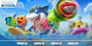 Bắn cá Long Vương DR88