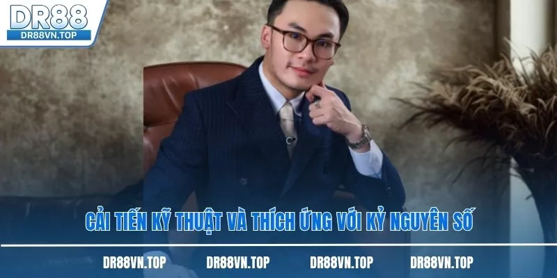 Cải tiến kỹ thuật và thích ứng với kỷ nguyên số