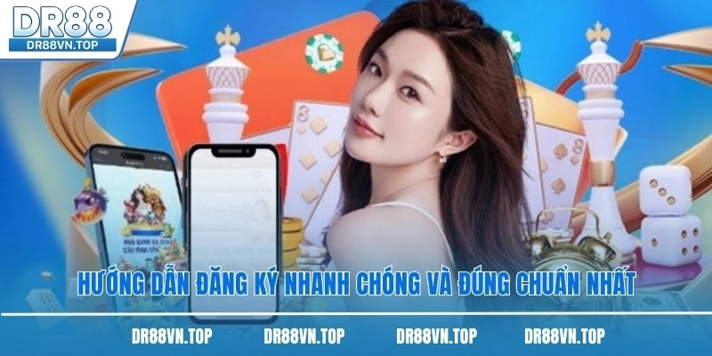 Hướng dẫn đăng ký nhanh chóng và đúng chuẩn nhất