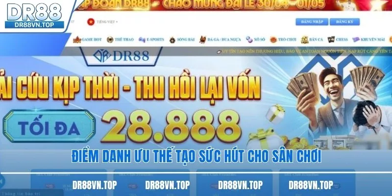 Điểm danh ưu thế tạo sức hút cho sân chơi