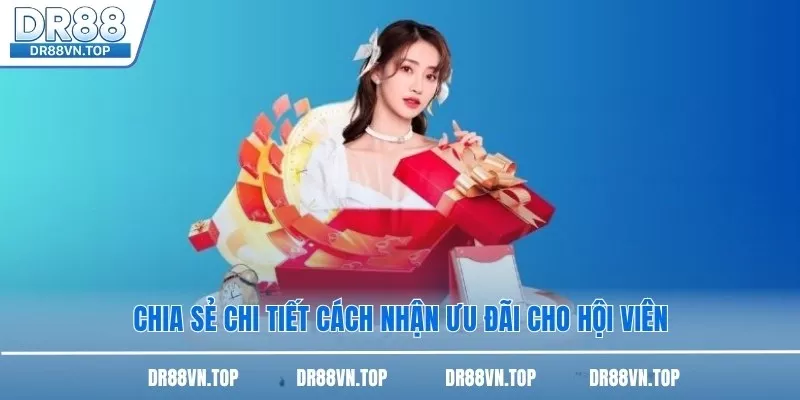 Chia sẻ chi tiết cách nhận ưu đãi cho hội viên