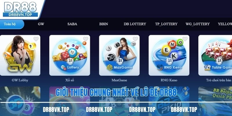Giới thiệu chung nhất về Lô Đề DR88