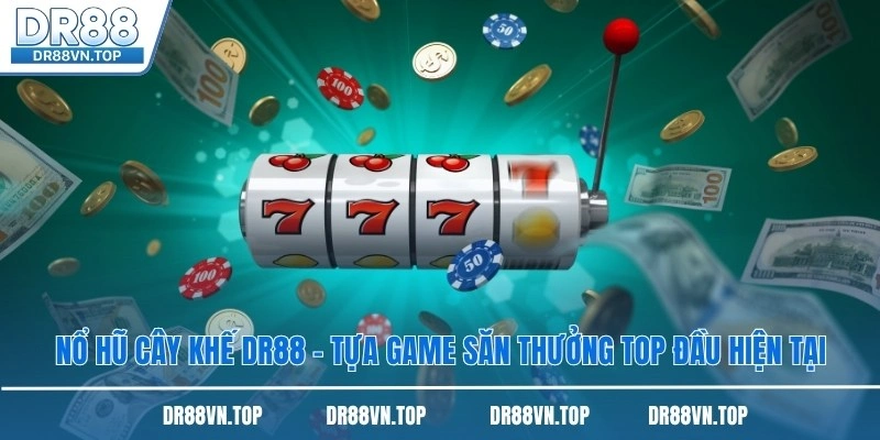 Nổ hũ cây Khế DR88